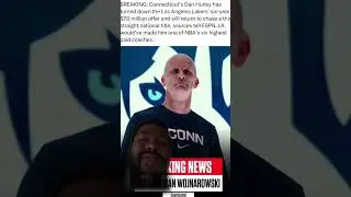 Dan Hurley turned down the lakers offer 😳