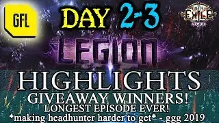 Path of Exile 3.7: LEGION DAY # 2 - 3 Highlights GIVEAWAYS WINNERS. LONGEST VIDEO EVER, MIRROR