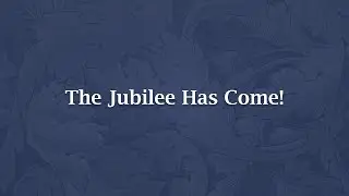 The Jubilee Has Come! - NS 696