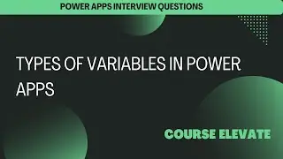 Understanding Variable Types in Power Apps | Power Up Your App Development