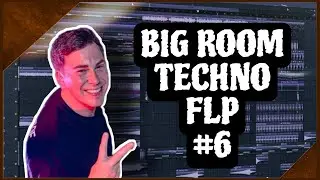 Big Room Techno FLP #6 (+ Samples & Presets)