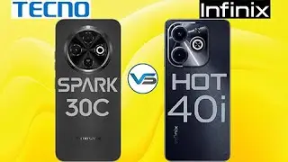 Tecno Spark 30C VS Infinix Hot 40i | Infinix Hot 40i VS Tecno Spark 30C |  Tecno Spark 30 Series