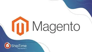 Connecting your Magento store to ShipTime!