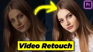 How to Retouch Skin in Video | Skin Softening | Video Editing and Retouching | Premiere Pro