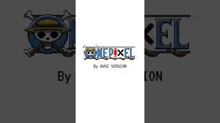 PROJECT ONE PIXEL [ One Piece in Pixelverse ] by @avocversion #onepiece