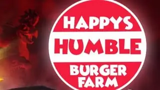 I just a new job|Happy humble burger barn pt1