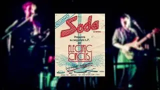 Soda Stereo en Electric Circus 1985 (Audio Consola)