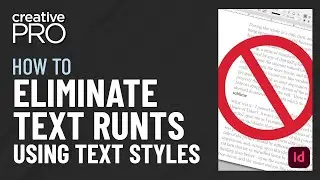InDesign: How to Eliminate Text Runts Using Text Styles (Video Tutorial)
