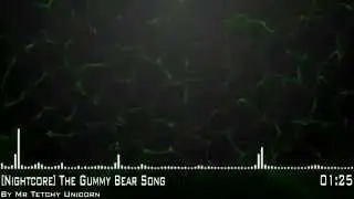 [Nightcore] The Gummy Bear Song