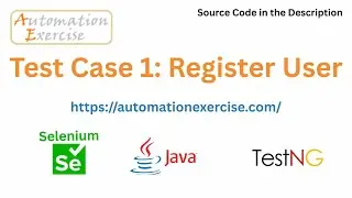 Selenium Java Automation | Test Case 1 - User Registration | AutomationExercise.com