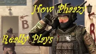 How Phaazy Really Plays !
