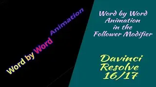 Word by Word Animation in the Follower Modifier - DaVinci Resolve 16/17
