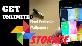 Get Google Photos Unlimited Storage | Pixel Exclusive Wall on Any Android