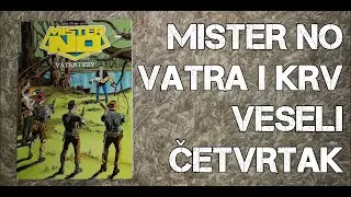 MISTER NO - Vatra i krv #75 Veseli četvrtak / Il fuoco e il sangue #366 SBE