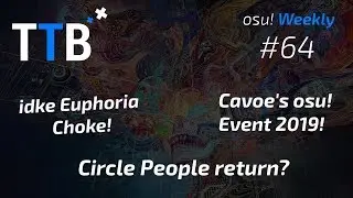 osu! Event 2019 confirmed!, Community Choice 2018!, Crazy FL CTB Plays and More! - osu! Weekly #64