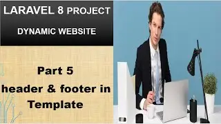 laravel 8 cms project part 5 | header footer in laravel 8 | full page layout in laravel project