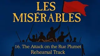 The Attack on the Rue Plumet - 16 - Les Misérables