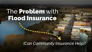 The Problem with Flood Insurance: Can Community Insurance Help?