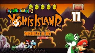 Super Mario World 2: Yoshi's Island - World 6 #1 - [11]