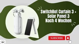 Revolutionäre Smarte Vorhänge? -  Der Switchbot Curtain 3 mit Solarpanel im Test!