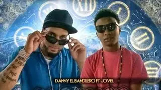 Danny El Bandilero Ft. Jovel - El Tiempo Lo Dira - October 2014