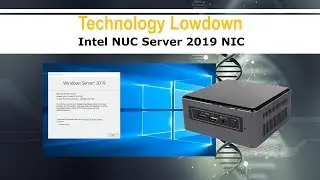 Microsoft Server 2019 | Installing the Intel NUC Network Card