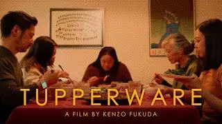 Tupperware | A Short Film by Kenzo Ma-Fukuda