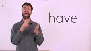 English Grammar the verb 'to have' (present tense) in BSL