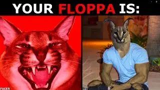 Floppa Becoming Canny  (YOUR FLOPPA IS)