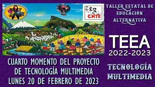 CUARTO MOMENTO DEL PROYECTO DE TECNOLOGÍA MULTIMEDIA 2022-2023