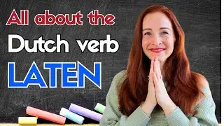 LATEN als zelfstandig werkwoord, hulpwerkwoord, scheidbaar werkwoord & phrasal verb... (NT2  - B1)