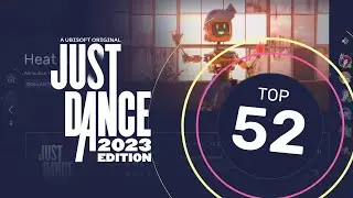 TOP 52 Just Dance 2023 - Just Dance Community