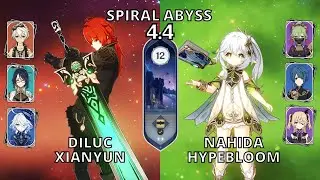 Diluc Xianyun & Nahida Hyperbloom Spiral Abyss 4.4