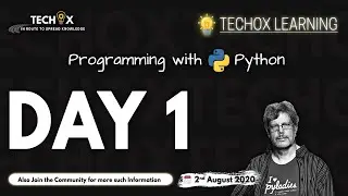DAY 1 | Programming with Python - Batch 1 | TECHOX LEARNING