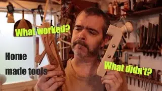 Tool review of my HOME MADE TOOLS! What worked? What didn't?