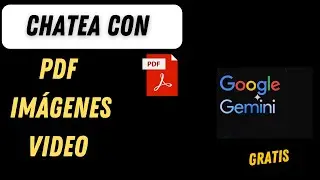 Chatea con PDF, imágenes, audio y Video con la #inteligenciaartificial de #google gratis