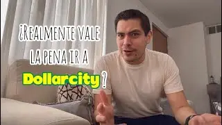 ¿Vale la pena ir a Dollarcity?