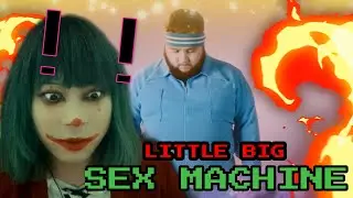 Little Big reaction【Japanese】SEX MACHINE  Реакция японца