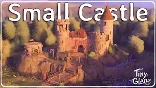 Tiny Glade - Small and simple Castle