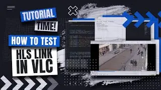 How to Test an HLS Link in VLC | Step-by-Step Tutorial