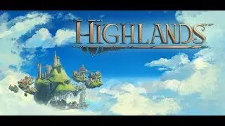 Highlands Ep 2- Chapter 1- The City