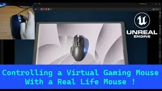 Controlling a Virtual Gaming Mouse in Unreal Engine with my actual Gaming Mouse!