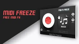 Creative Freebies - MIDI FX Freeze (LPX MIDI FX)