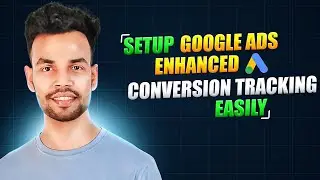 Google Ads Enhanced Conversion Tracking ( 2025 ) | Enhanced Conversions Google Ads