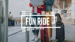 Upbeat Pop Guitar by Infraction [No Copyright Music] / Fun Ride