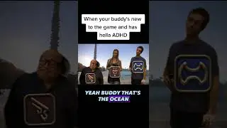 When your buddy with ADHD plays 