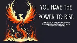 A Phoenix Ash Dragon Ignites your New Year Transformation [New Year Resolution] [Confidence Boost]