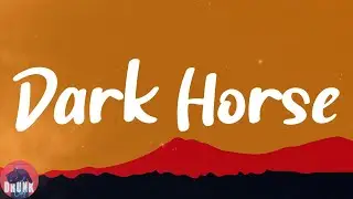 Katy Perry - Dark Horse (Lyrics)