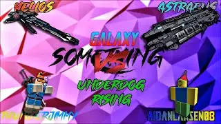 Helios VS Astraeus - Underdog Rising: Roblox Galaxy | Something VERSUS!