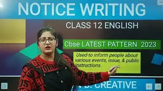 Notice writing|Notice writing class 12|Notice writing class 12 2023|Notice format class 12
